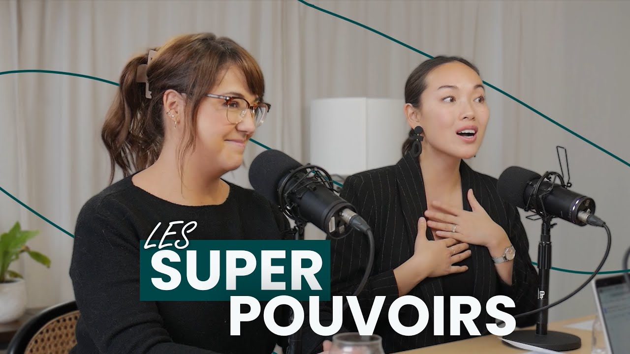 Quel est votre super pouvoir?